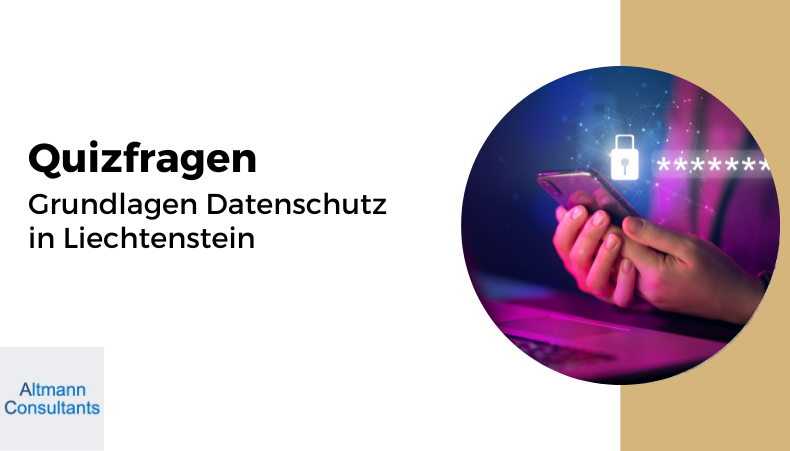 Compliance-Quiz Datenschutz in Liechtenstein