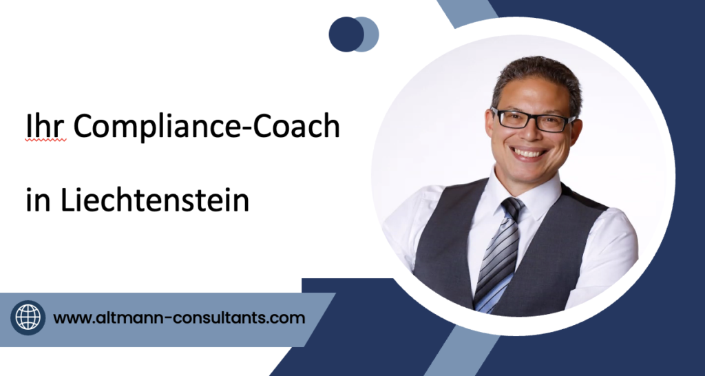 Ihr Compliance Coach in Liechtenstein
